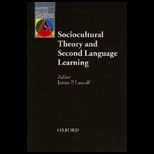 Sociocultural Theory and Second Language Learning