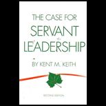 Case for Servant Leadership