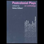 Postcolonial Plays  An Anthology