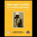 Hydrogen Sulfide in Production Operations