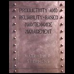 Productivity and Reliability   Based Maintenance Management