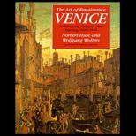 Art of Renaissance Venice  Architecture, Sculpture and Painting, 1460 1590
