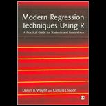 Modern Regression Techniques Using R