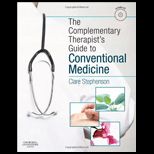 Complementary Therapists Guide to Conventional Medicine   With Cd