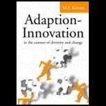 Adaption Innovation  In the Context of Diversity and Change