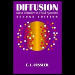 Diffusion  Mass Transfer in Fluid Systems