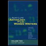 Aunt Lute Anthology of U.S. Women Writers, Volume Two  20th Century