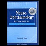 Neuro Ophthalmology Review Manual