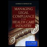 Managing Legal Compliance In The Health Care Industry With Access