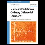 Numerical Solution of Ordinary Differential Equations  For Classical, Relativistic and Nano Systems