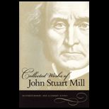 Collected Works of John Stuart Mill   8 Volumes