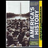 Americas History, Volume 2 Since 1865   With Doc