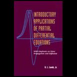 Introductory Applications of Partial Differential Equations  With Emphasis on Wave Propagation and Diffusion