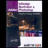 Graphic Design Portfolio Adobe Illustrator, Photoshop and Indesign   With CD