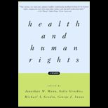 Health and Human Rights  A Reader