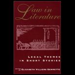 Law in Literature  Legal Themes in Short Stories