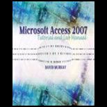 Microsoft Access 2007 Tutorial and Lab Manual