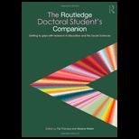 Routledge Doctoral Students Companion Getting to Grips with Research in Education and the Social Sciences