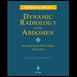 Dynamic Radiology of the Abdomen  Normal and Pathologic Anatomy