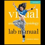 Visual Anatomy and Physiology Lab Manual Main   With Access