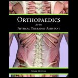 Orthopaedics for the Physical Therapist Assistant
