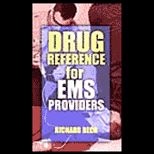 Drug Reference for EMS Providers