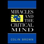 Miracles And The Critical Mind