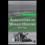 Agriculture in World History