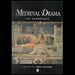 Medieval Drama  An Anthology