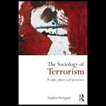 Sociology of Terrorism People, Places and Processes