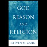 God, Reason and Religion