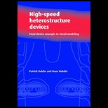 High Speed Heterostructure Devices  From Device Concepts to Circuit Modeling