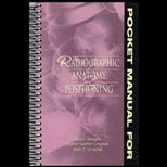 Pocket Manual for Radiographic Anatomy and Positioning