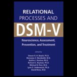 Relational Processes and DSM V  Neuroscience, Assessment, Prevention, and Treatment