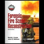 Forensic Fire Scene Reconstruction