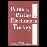 Politics, Parties and Elections in Turkey