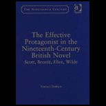Effective Protagonist in the Nineteenth Century British Novel