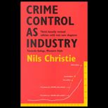 Crime Control as Industry  Towards Gulags Western Style, Revised