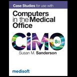 Computers in the Medical Office Case Studies