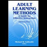 Adult Learning Methods  A Guide for Effective Instruction