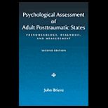 Psychological Assessment of Adult Posttraumatic States  Phenomenology, Diagnosis, and Measurement