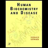 Human Biochemistry and Disease
