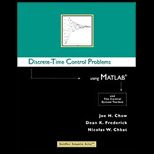 Discrete Time Control Problems Using MATLAB