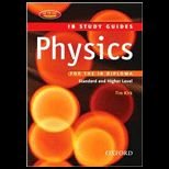 Physics for the Ib Diploma  Study Guide