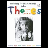 Teaching Young Children Themes Using Themes