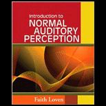 Introduction to Normal Auditory Perception