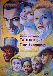 Twelfth Night   Titus Andronicus (Original Broadway Theatre Poster)