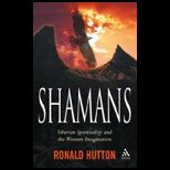 Shamans  Siberian Spirituality and the Western Imagination