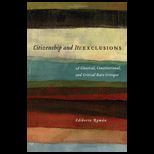 Citizenship and Its Exclusions A Classical, Constitutional, and Critical Race Critique