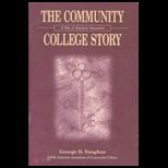 Community College Story  A Tale of American Innovation